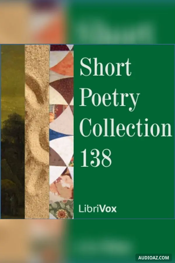 Short Poetry Collection 138 - Free Audiobook