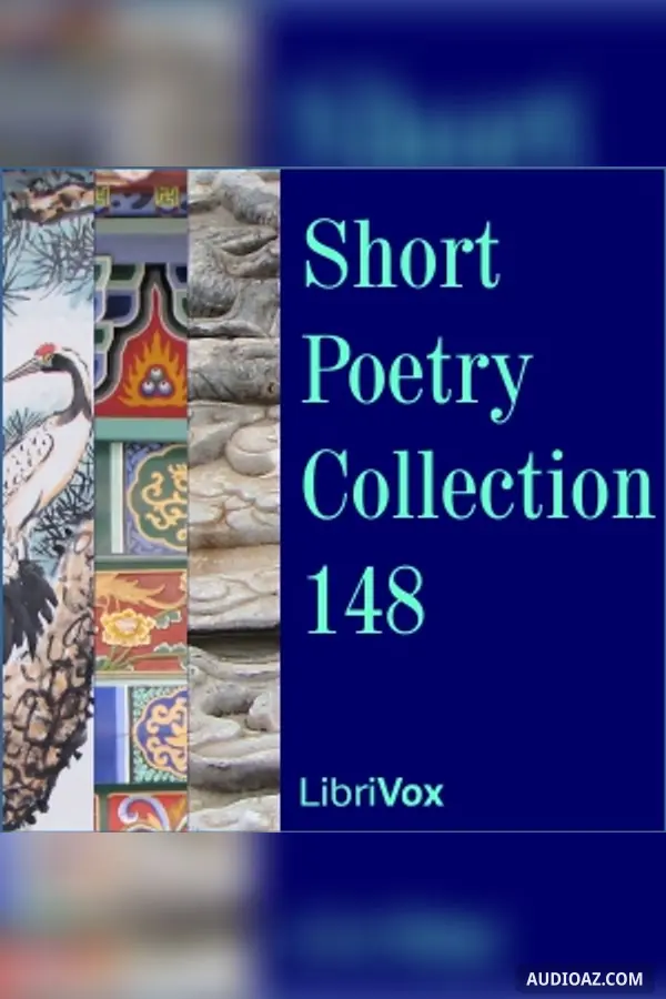 Short Poetry Collection 148 - Free Audiobook