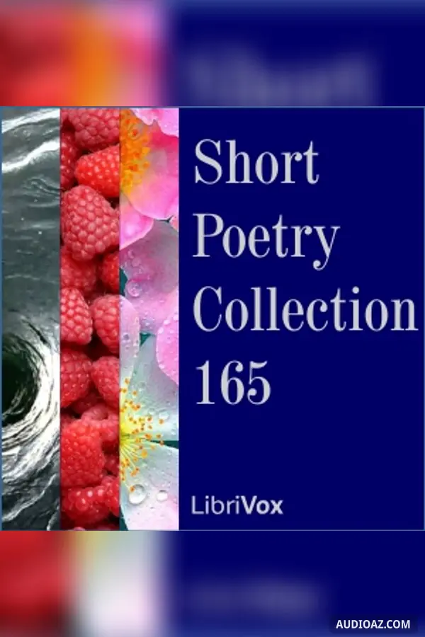 Short Poetry Collection 165 - Sách nói Miễn phí