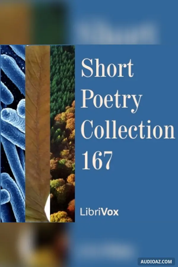 Short Poetry Collection 167 - Free Audiobook