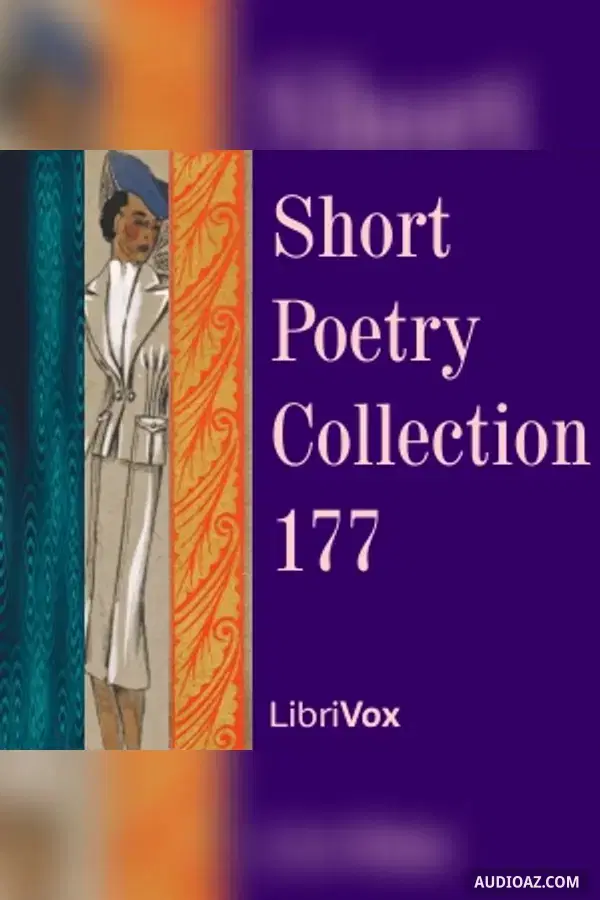 Short Poetry Collection 177 - Free Audiobook