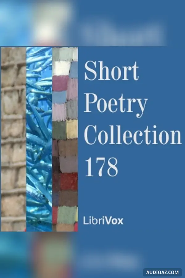 Short Poetry Collection 178 - Free Audiobook
