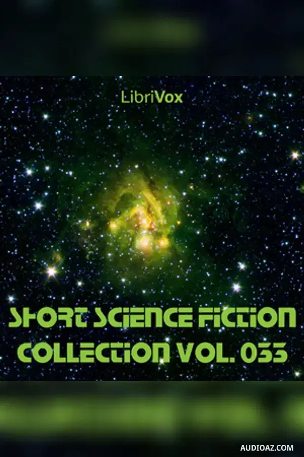 Short Science Fiction Collection 033