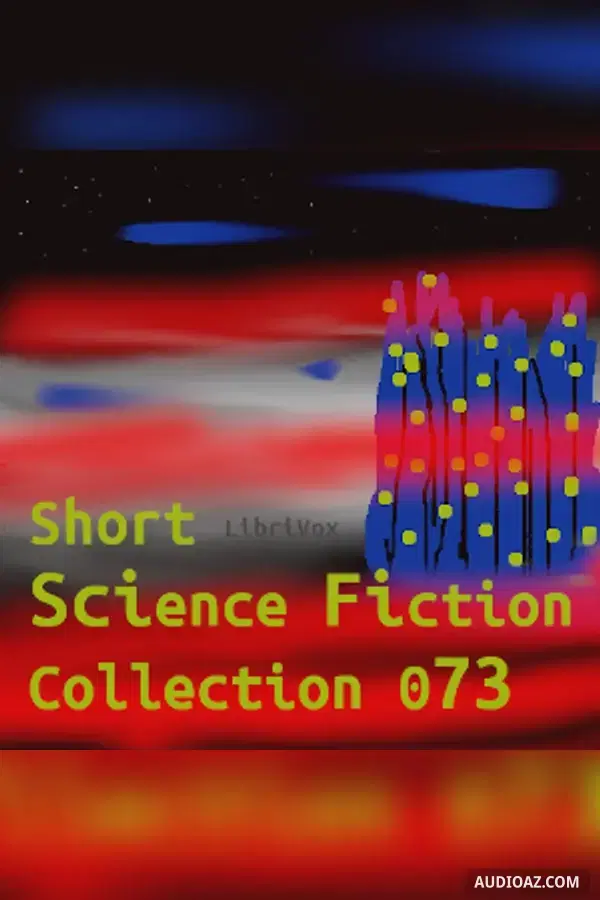 Short Science Fiction Collection 073