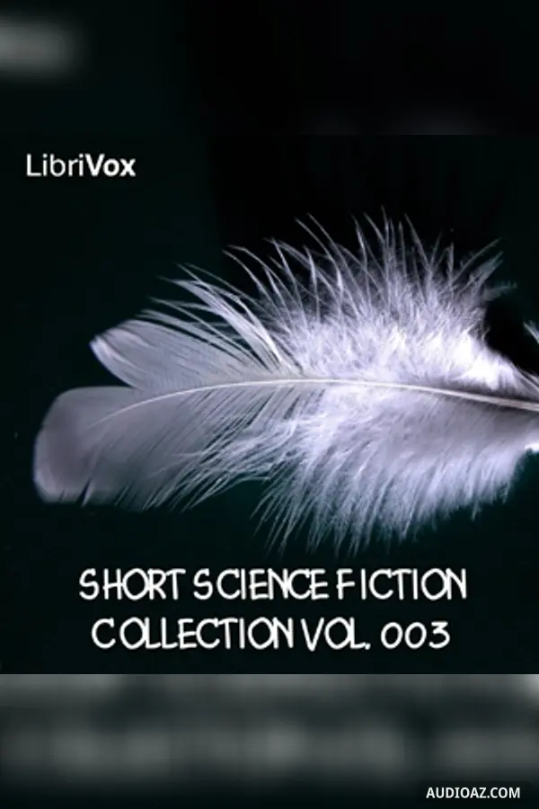 Short Science Fiction Collection 003