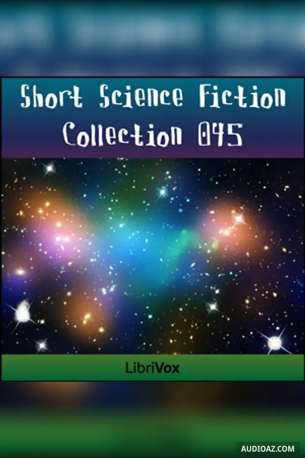Short Science Fiction Collection 045