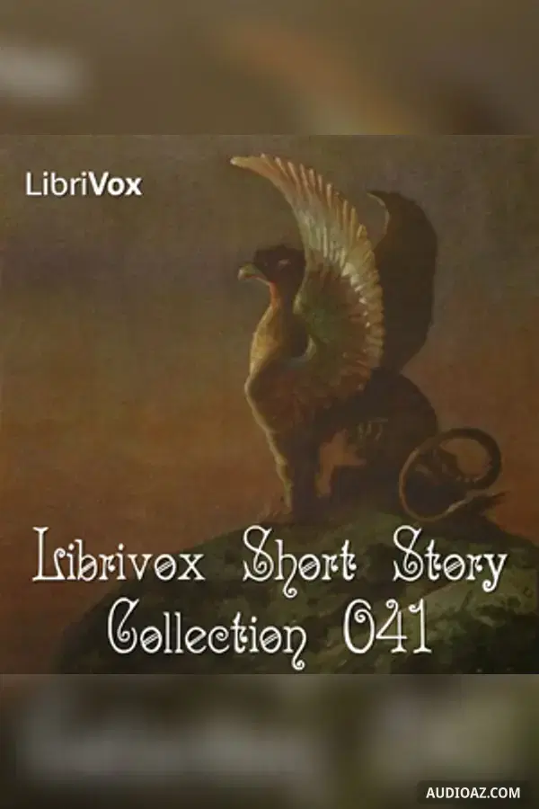 Short Story Collection Vol. 041 - Sách nói Miễn phí