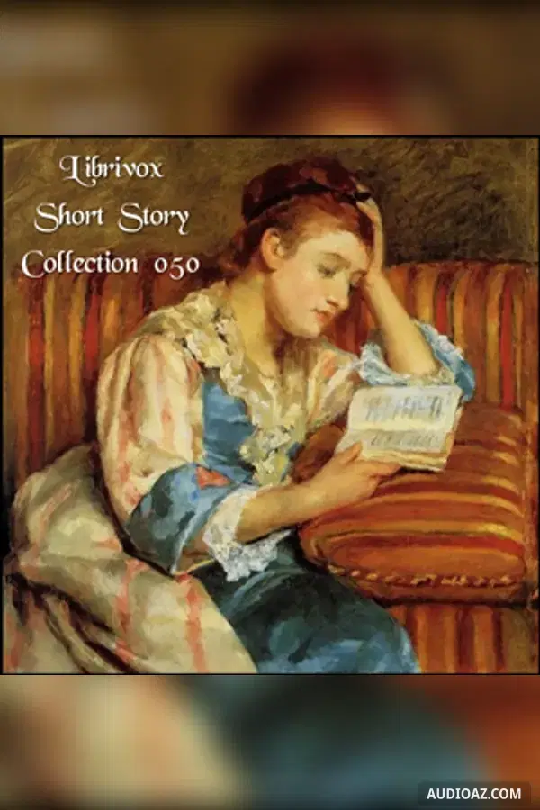 Short Story Collection Vol. 050 - Free Audiobook