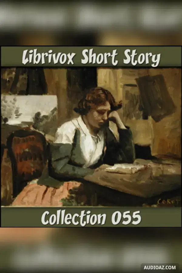 Short Story Collection Vol. 055 - Free Audiobook