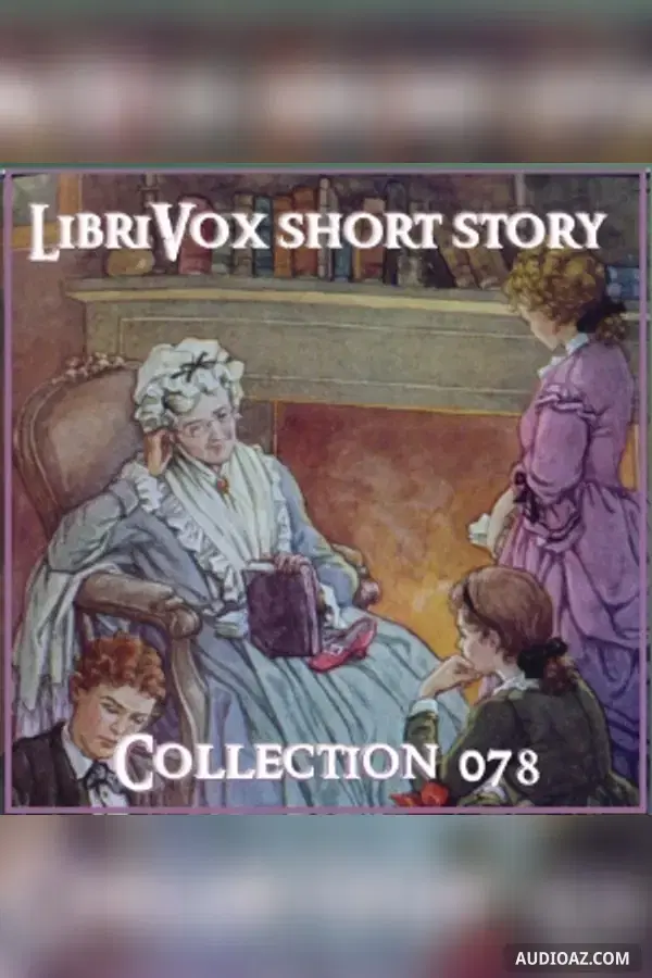 Short Story Collection Vol. 078 - Free Audiobook