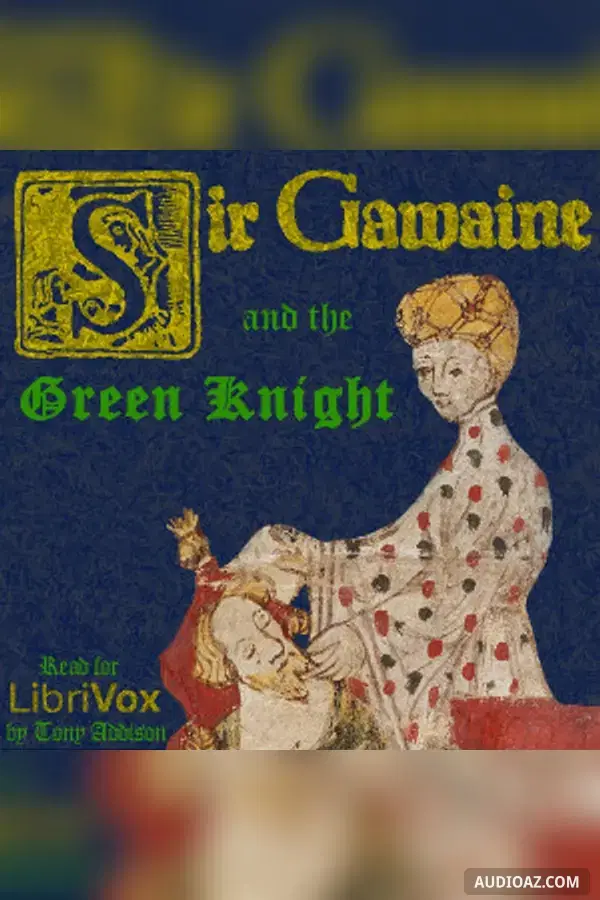 Sir Gawain and the Green Knight (Weston Translation)