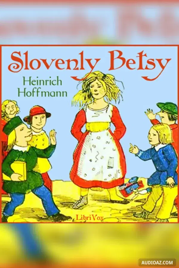 Slovenly Betsy