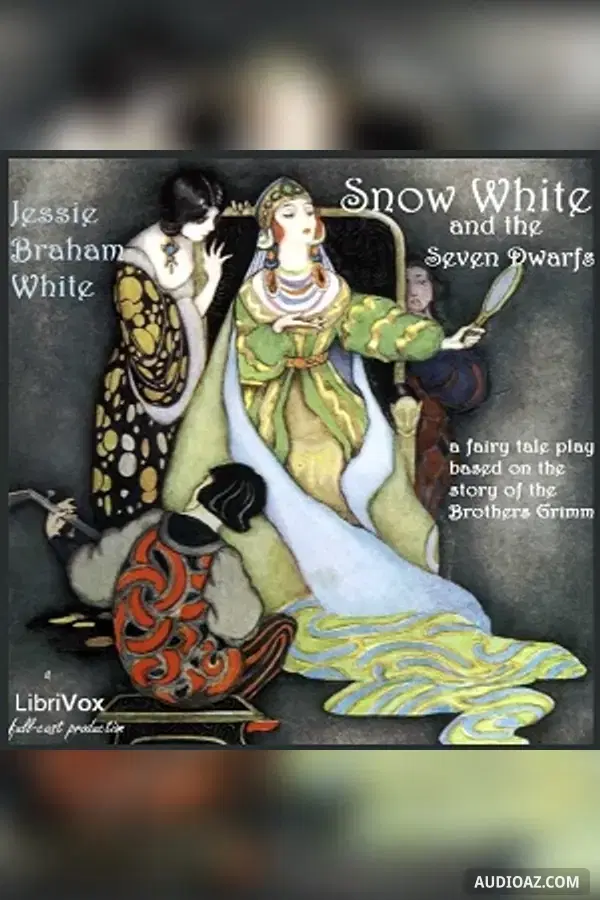 Snow White and the Seven Dwarfs - Бесплатная аудиокнига