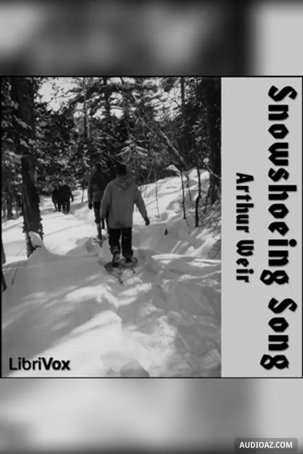 Snowshoeing Song - Free Audiobook