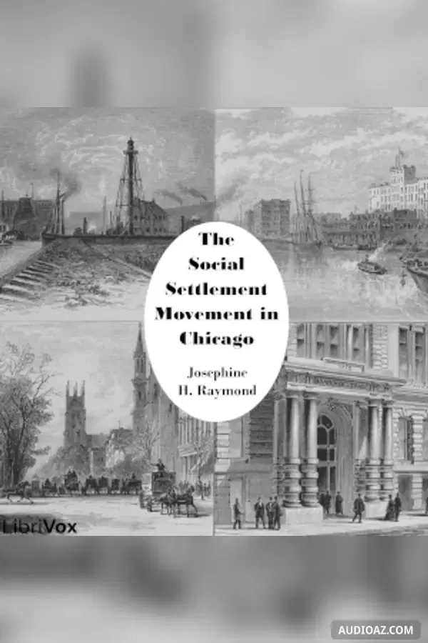 Social Settlement Movement in Chicago