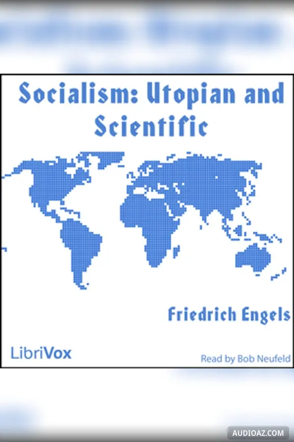 《Socialism: Utopian and Scientific》 - 免费有声读物