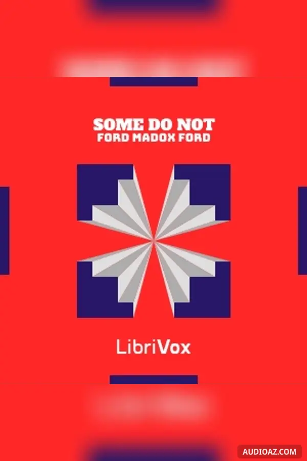 Some Do Not...