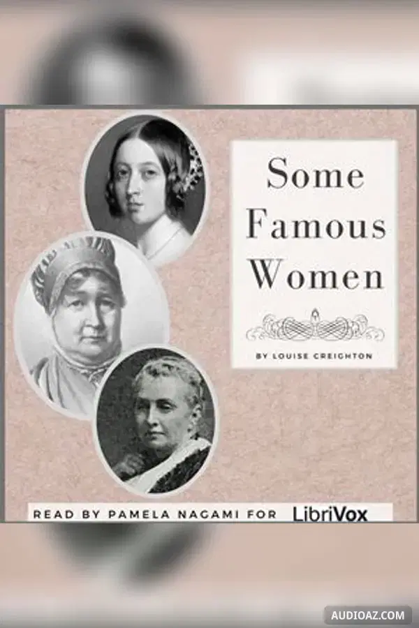Some Famous Women