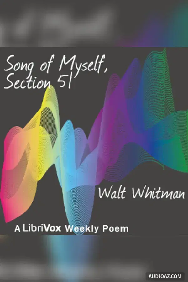 Song of Myself, section 51