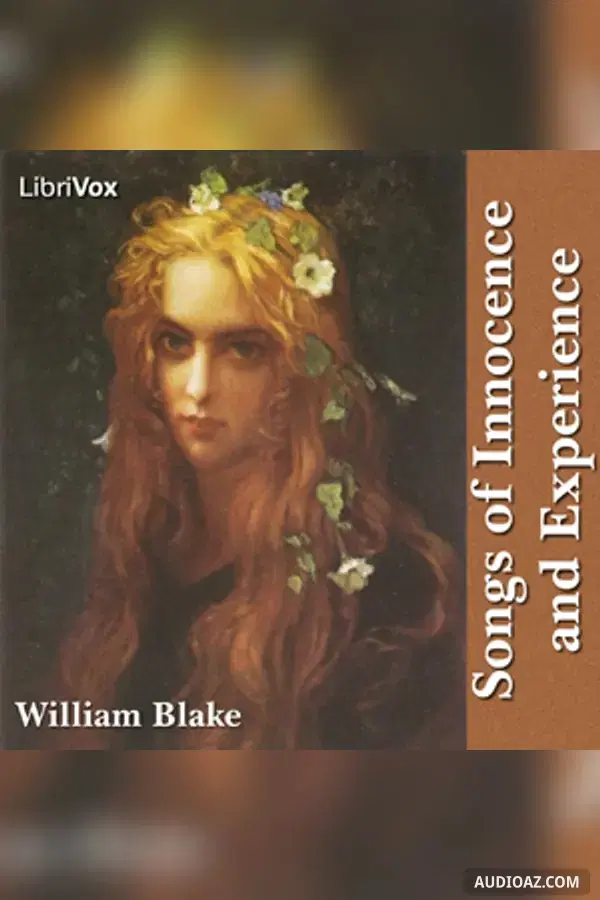 Songs of Innocence and Experience - Free Audiobook