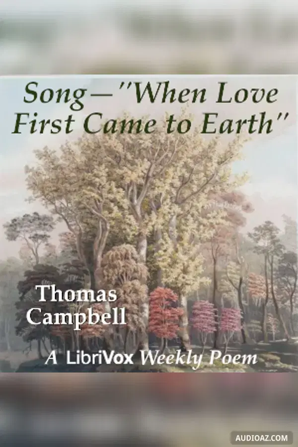 Song—''When Love came first to Earth.'' - Sách nói Miễn phí