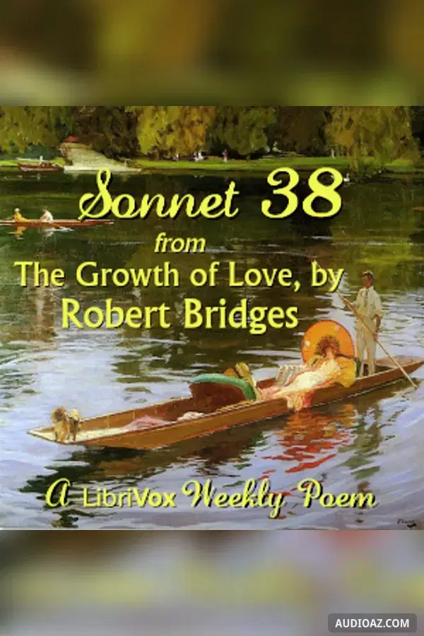Sonnet 38 from The Growth of Love - Free Audiobook