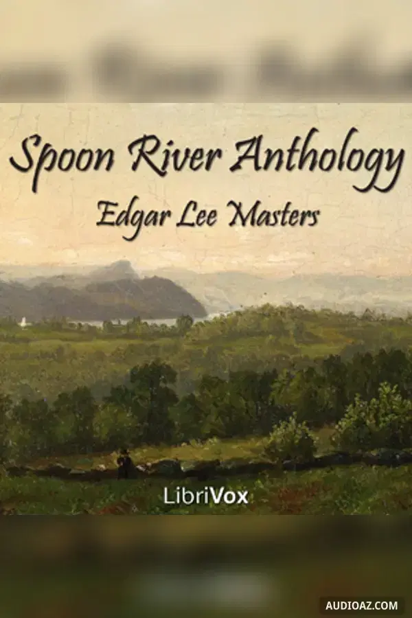 Spoon River Anthology - Kostenloses Hörbuch