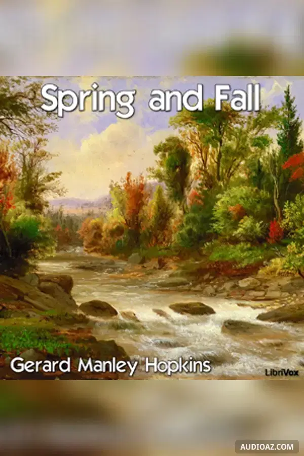 Spring and Fall