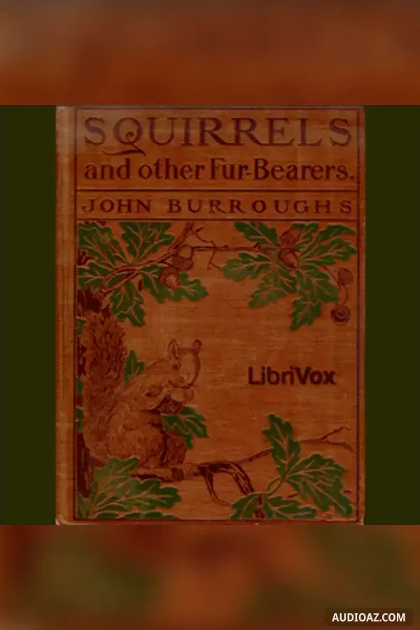 Squirrels and Other Fur-bearers