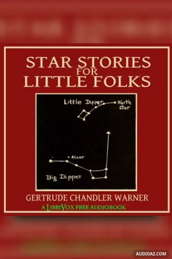 Star Stories for Little Folks - Free Audiobook