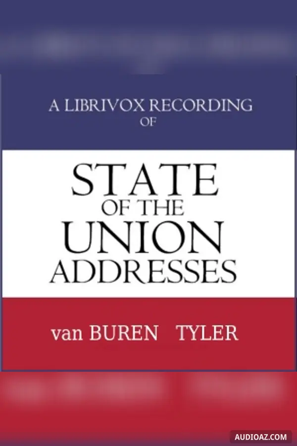 State of the Union Addresses by United States Presidents (1837 - 1844)