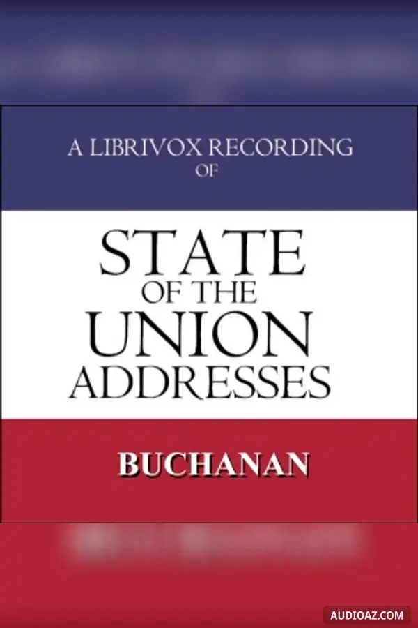 State of the Union Addresses by United States Presidents (1857 - 1860)