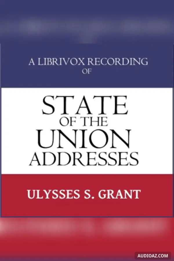 State of the Union Addresses by United States Presidents (1869 - 1876)