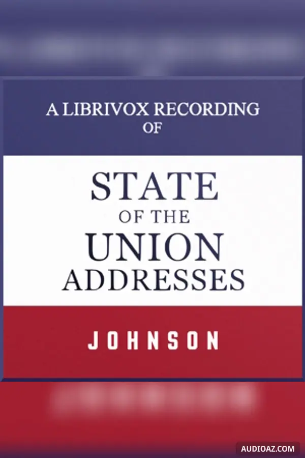 State of the Union Addresses by United States Presidents (1964 - 1969)