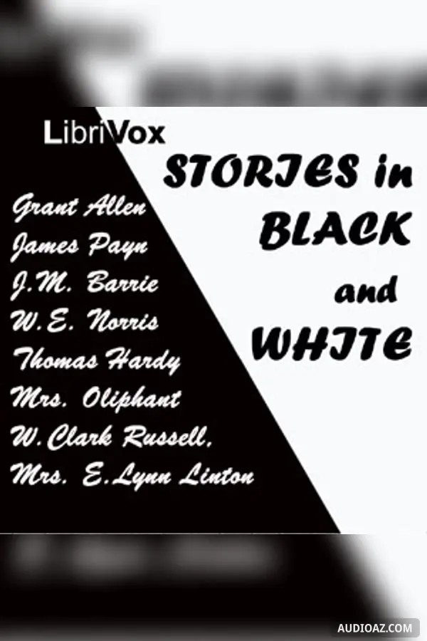 Stories in Black and White - Free Audiobook
