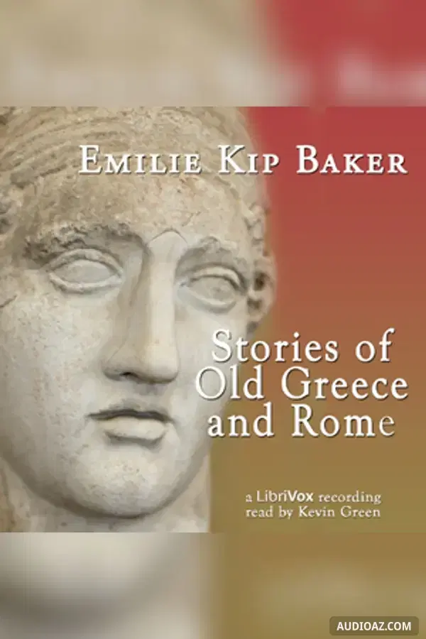 Stories of Old Greece and Rome - Free Audiobook