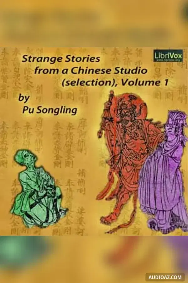 Strange Stories From a Chinese Studio (selections from Volume 1)