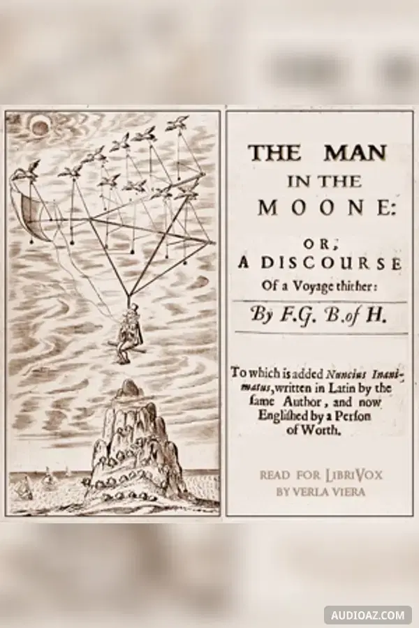 Strange Voyage and Adventures of Domingo Gonsales to the World in the Moon - Бесплатная аудиокнига