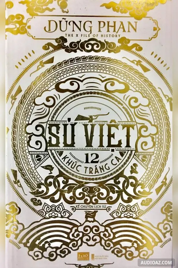 Sử Việt 12 khúc tráng ca