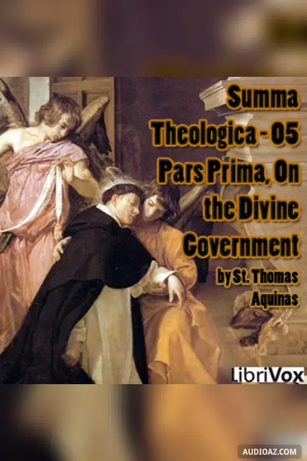 Summa Theologica - 05 Pars Prima, On the Divine Government
