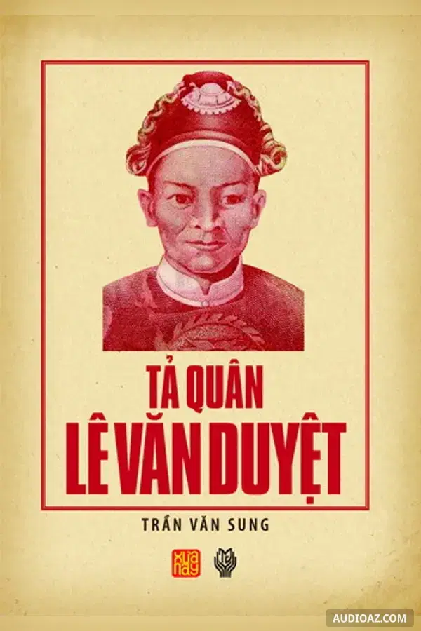 Tả Quân Lê Văn Duyệt - Free Audiobook