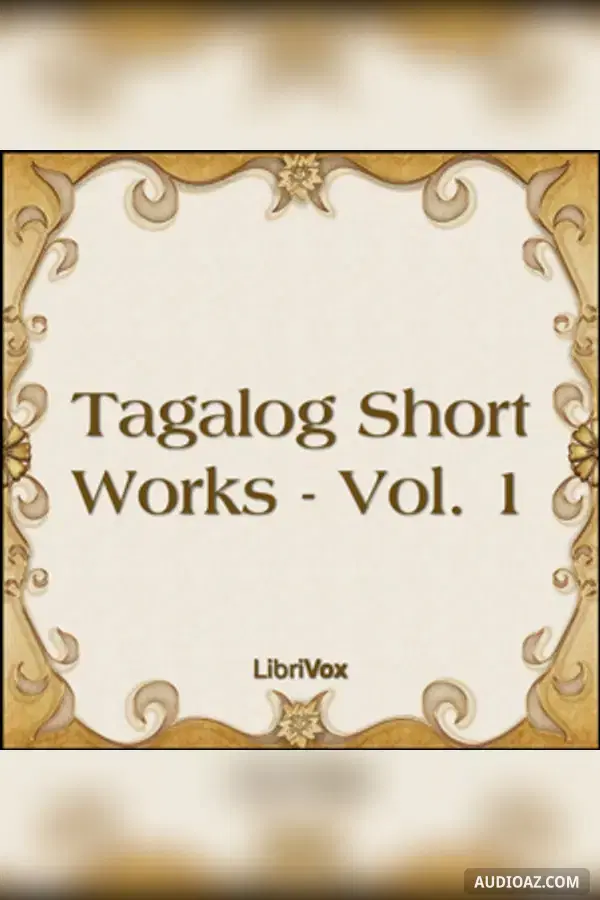 Tagalog Short Works - Vol. 1