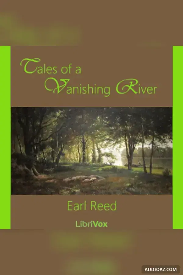 Tales of a Vanishing River