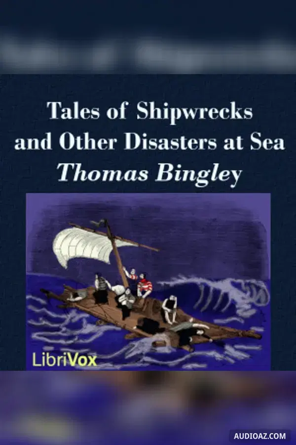 Tales of Shipwrecks and Other Disasters at Sea