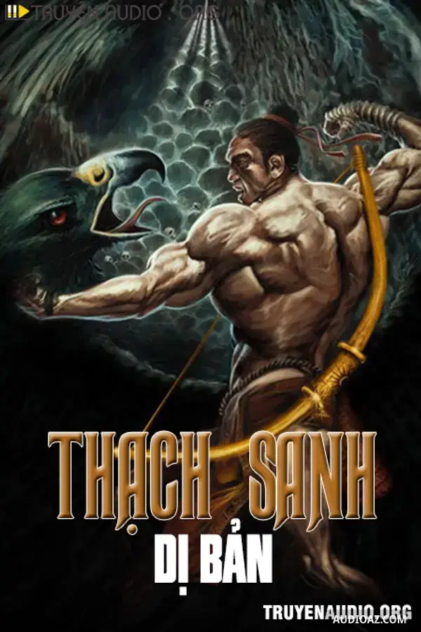 Thạch Sanh Dị Bản - Free Audiobook