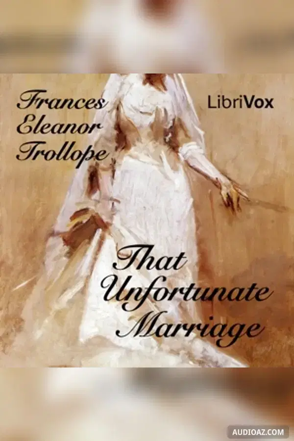 That Unfortunate Marriage - Free Audiobook
