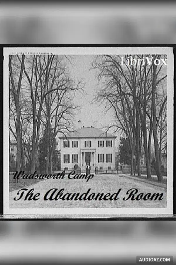 The Abandoned Room