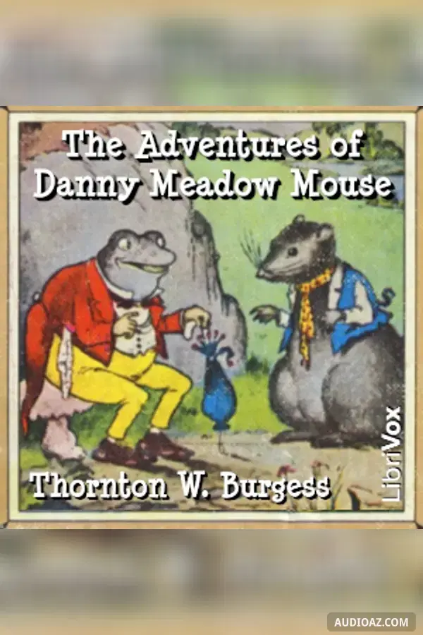 The Adventures of Danny Meadow Mouse (Version 2)