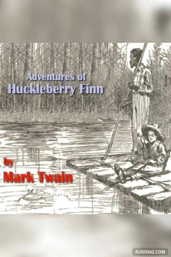 The Adventures of Huckleberry Finn