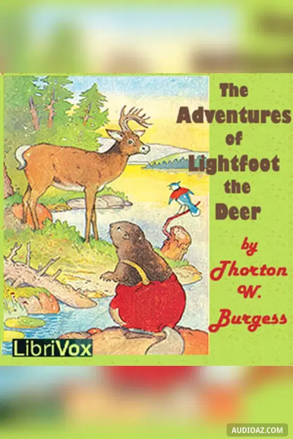 The Adventures of Lightfoot the Deer